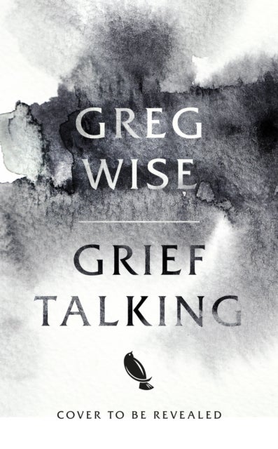 Grief Talking - Tales of Loss and Learning