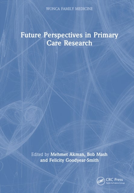 Future Perspectives in Primary Care Research