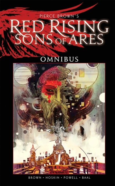 Pierce Brown?s Red Rising: Sons of Ares Omnibus