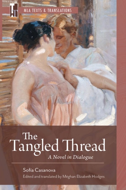 The Tangled Thread - A Novel in Dialogue