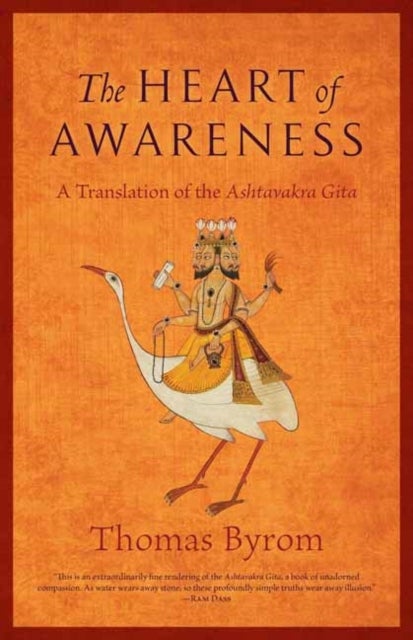 The Heart of Awareness - A Translation of Ashtavakra Gita