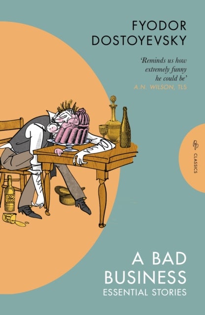 A Bad Business - Essential Stories