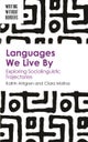 Languages We Live By