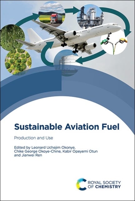 Sustainable Aviation Fuel - Production and Use