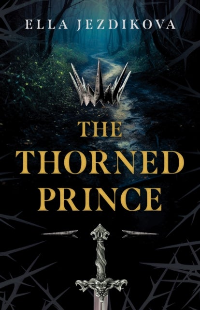 The Thorned Prince - A Novel