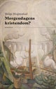 Morgendagens kristendom?
