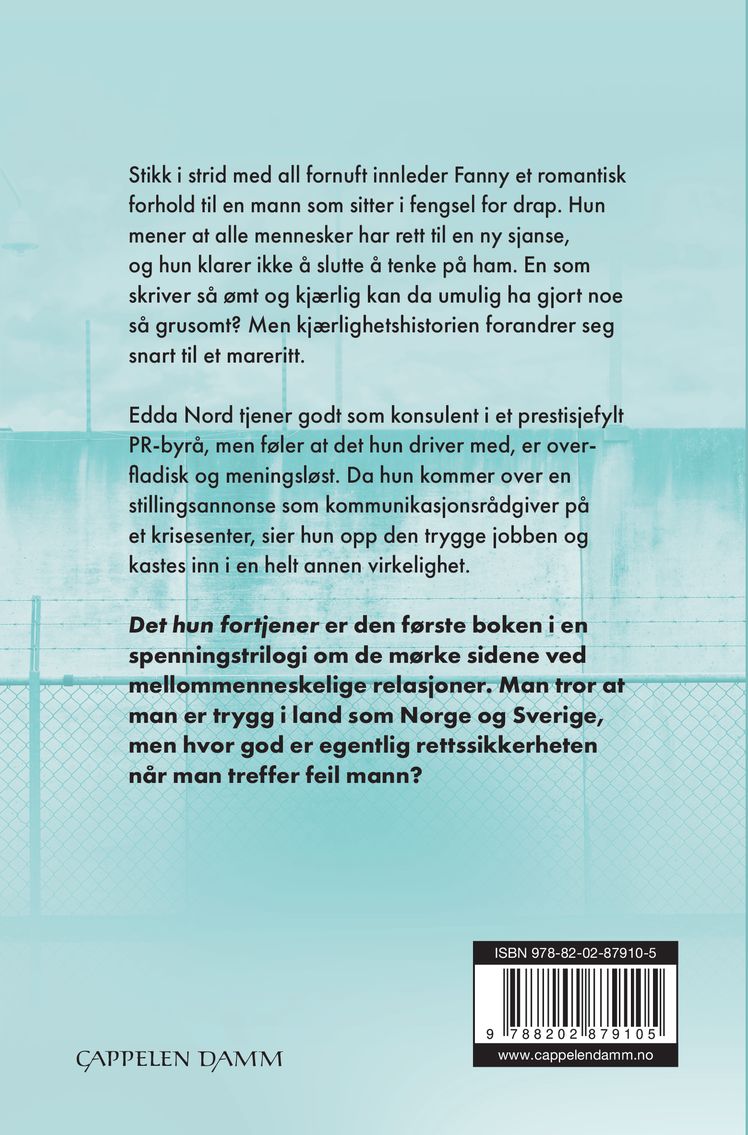Det hun fortjener
