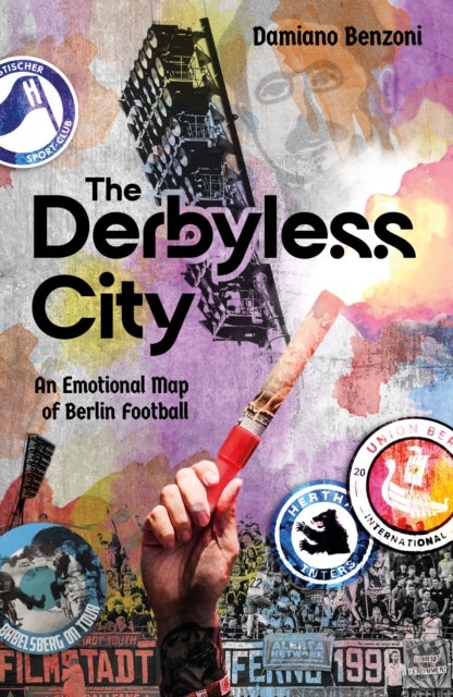 Derbyless City - An Emotional Map of Berlin Football