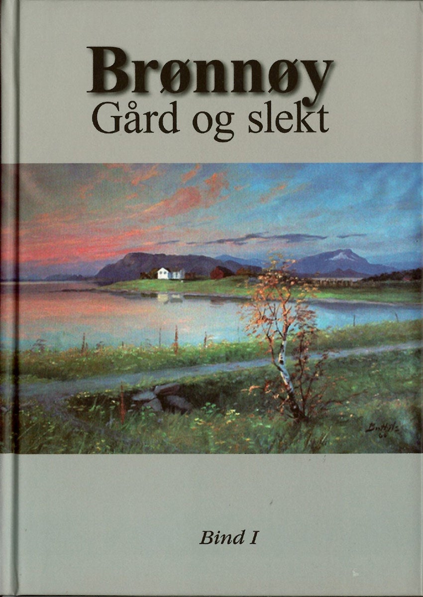 Brønnøy gård og slekt bind I