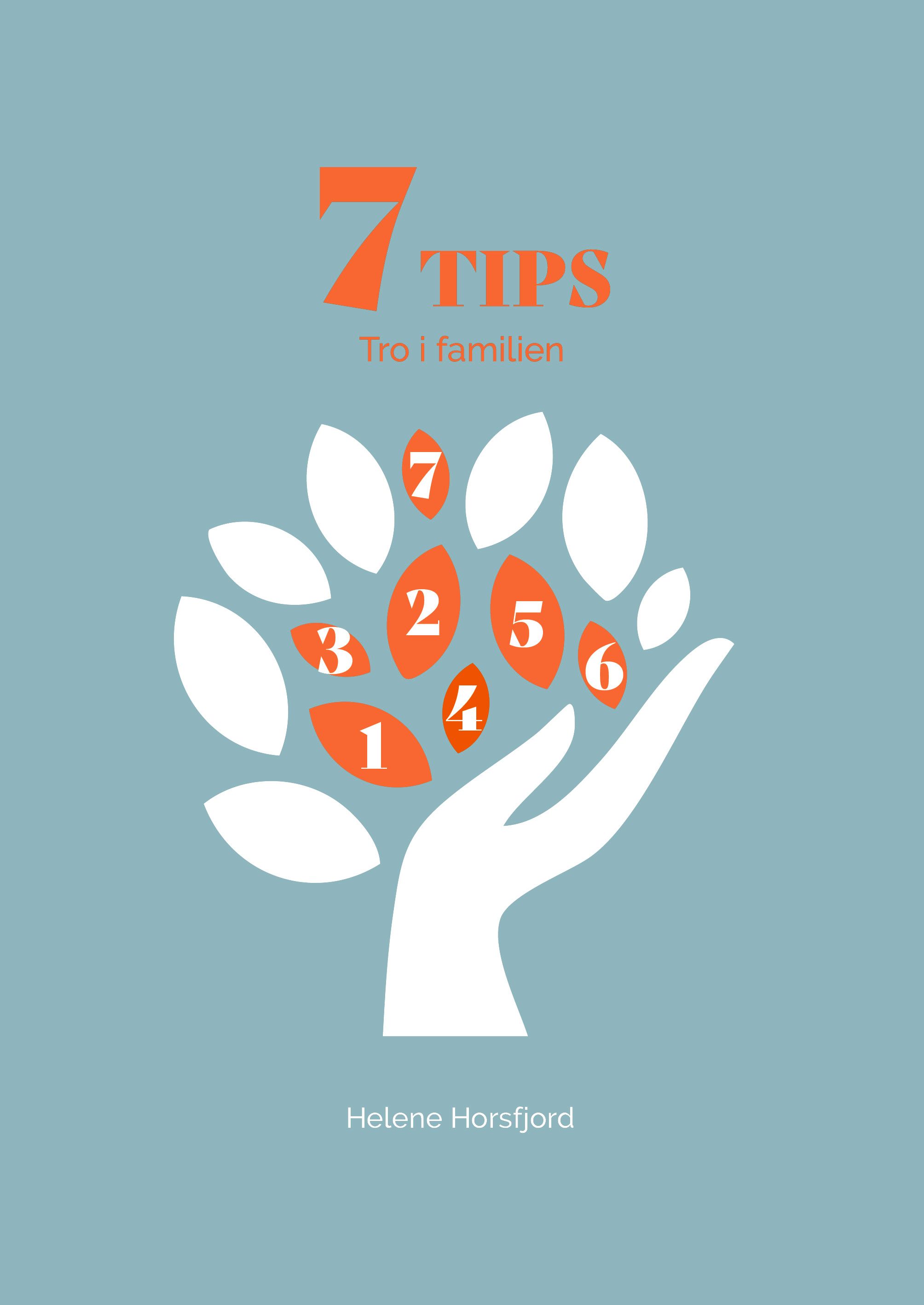 7 tips - tro i familien