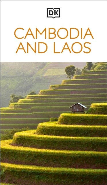 DK Cambodia and Laos - Must-See Sights. Culture & History. Detailed Maps & Tours. Covers Phnom Penh, Siem Reap, & more