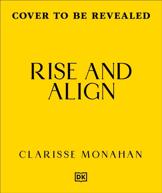 Rise & Align - Your Weekly Guide to Channelling the Power of the Planets