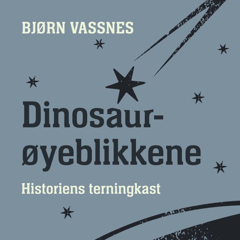 Dinosaurøyeblikkene - historiens terningkast