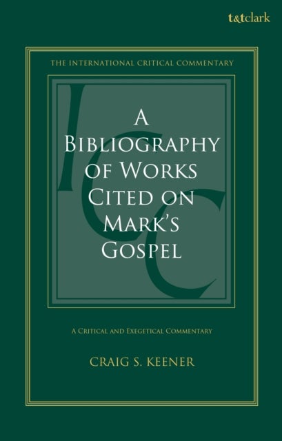 A Bibliography of Works Cited on Mark's Gospel