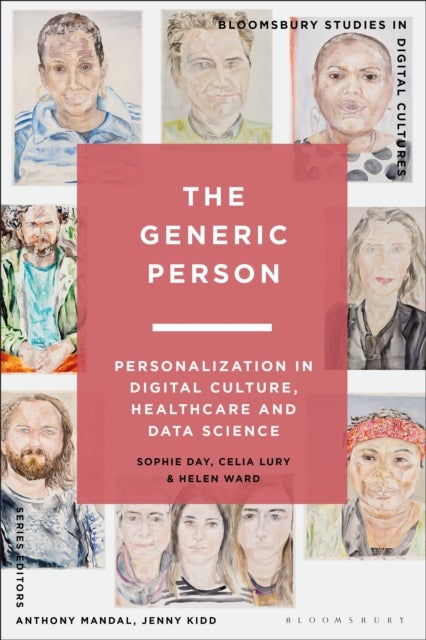Generic Person - Personalization in Digital Culture, Healthcare and Data Science