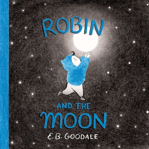 Robin and the Moon - A Picture Book