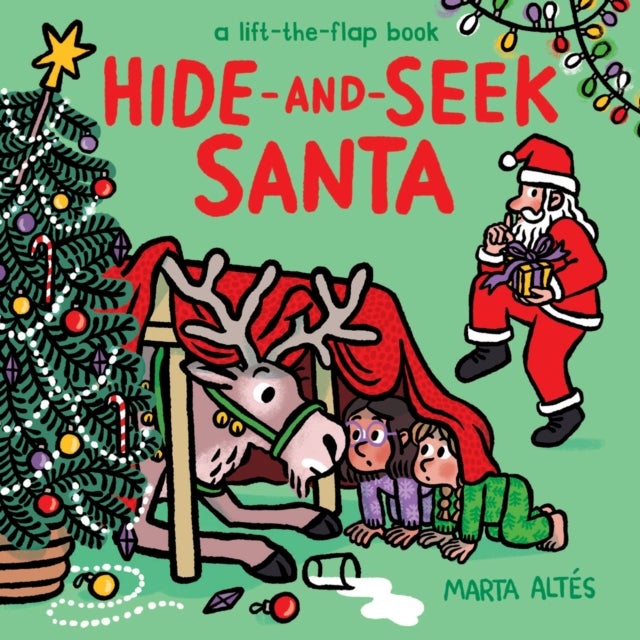 Hide-and-Seek Santa - A Lift-the-Flap Book