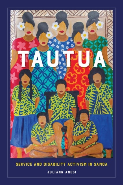 Tautua - Service and Disability Activism in Samoa