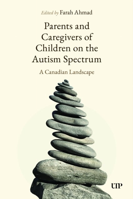 Parents and Caregivers of Children on the Autism Spectrum - A Canadian Landscape