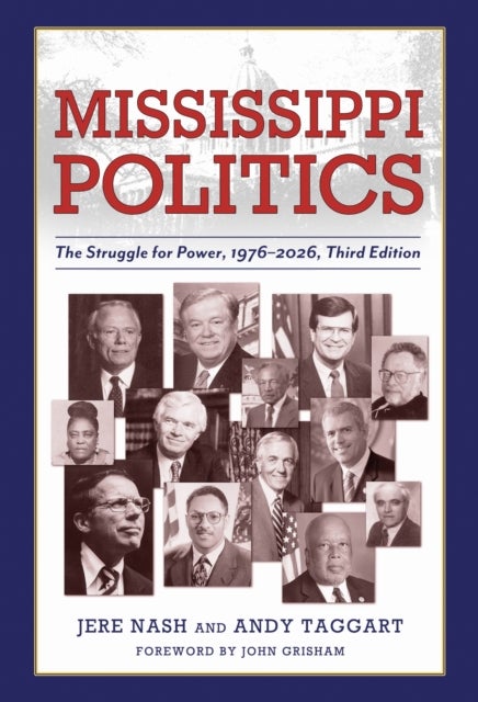 Mississippi Politics - The Struggle for Power, 1976–2026