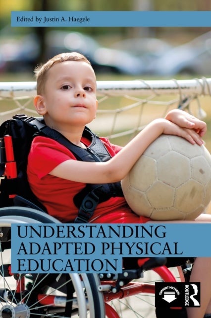Understanding Adapted Physical Education