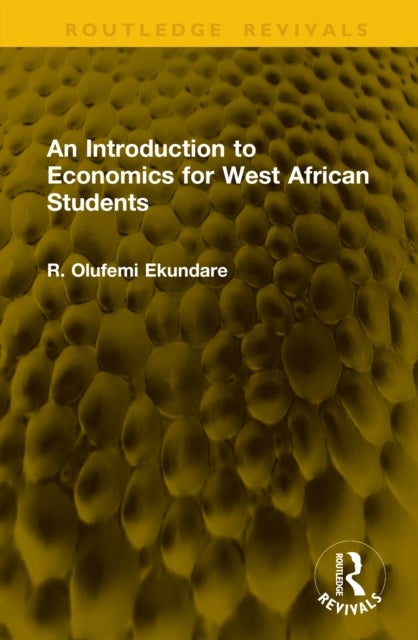An Introduction to Economics for West African Students