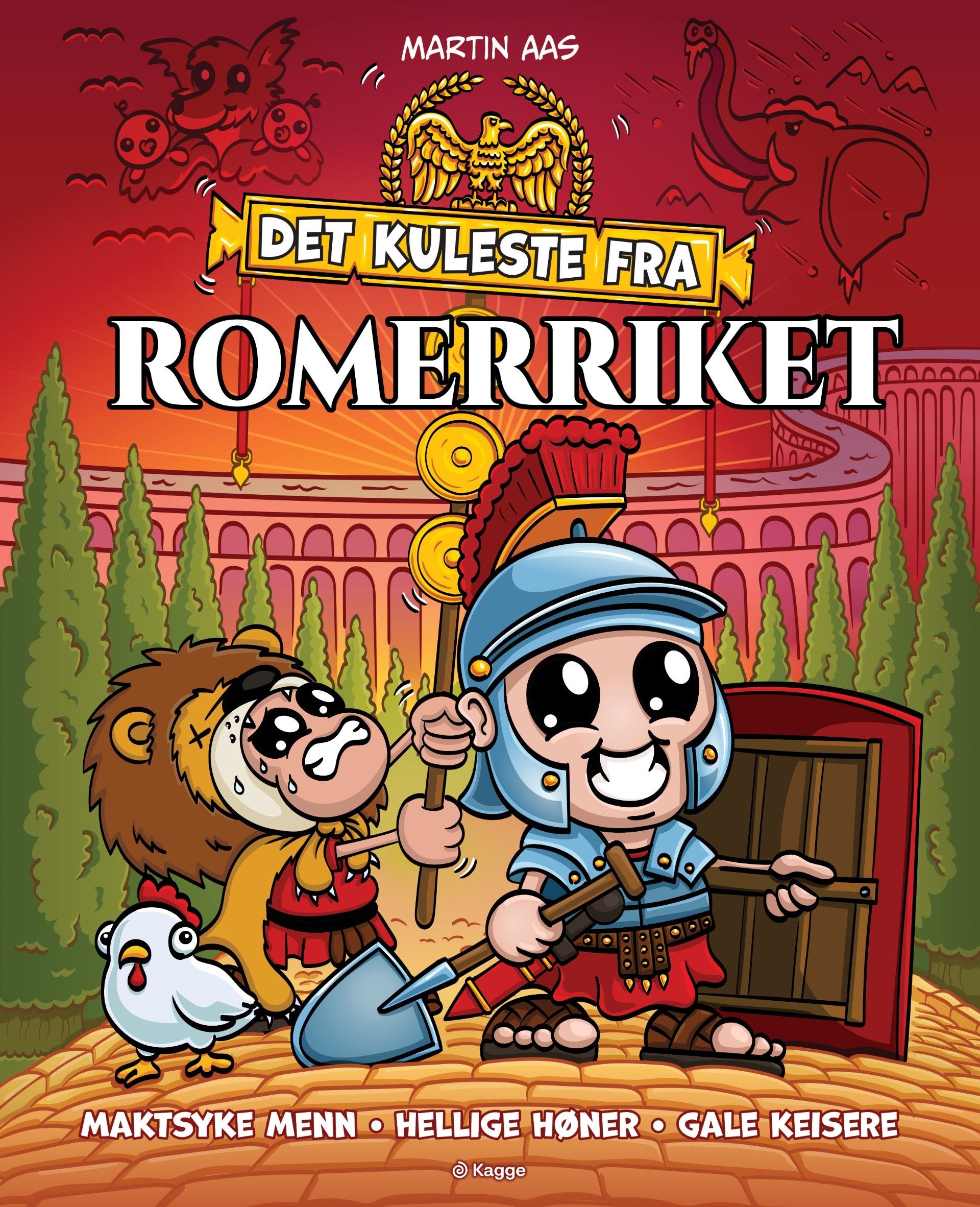 Det kuleste fra Romerriket - maktsyke menn, hellige høner, gale keisere