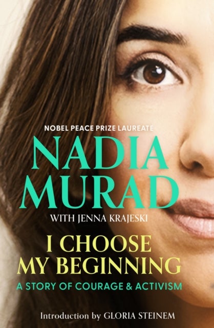 I Choose My Beginning - A Story of Courage and Activism