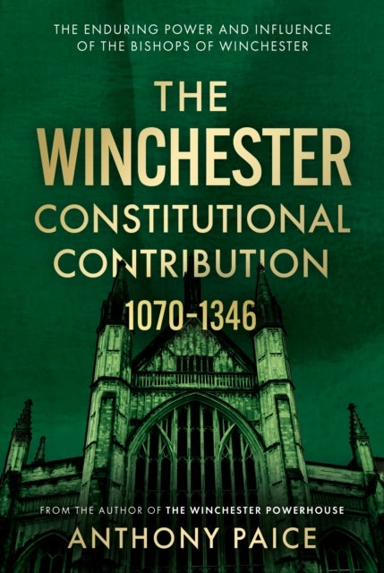 Winchester Constitutional Contribution 1070–1346