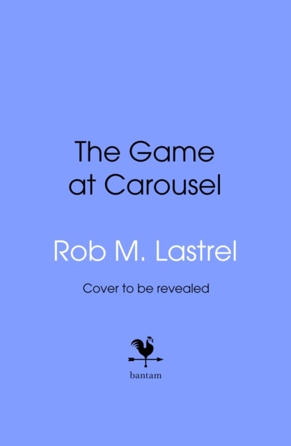 The Game at Carousel - The Bystander