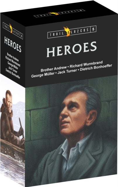 Trail Blazer Heroes Box Set 5 - Brother Andrew, Richard Wurmbrand, George Muller, Jack Turner, and Dietrich Bonhoeffer