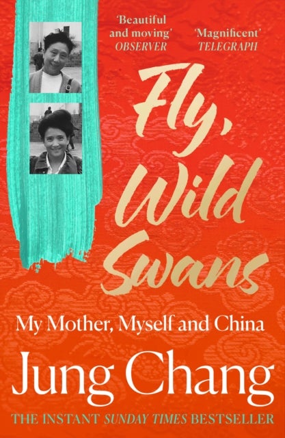 FLY WILD SWANS PB - My Mother, Myself and China