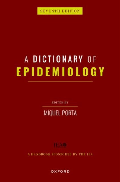 A Dictionary of Epidemiology
