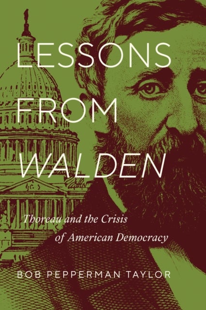 Lessons from "Walden" - Thoreau and the Crisis of American Democracy