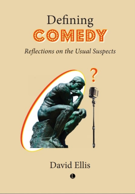 Defining Comedy - Reflections on the Usual Suspects