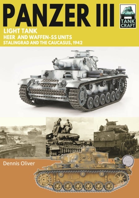 Tank Craft 50 Panzer III Light Tank - Stalingrad and the Caucasus, 1942