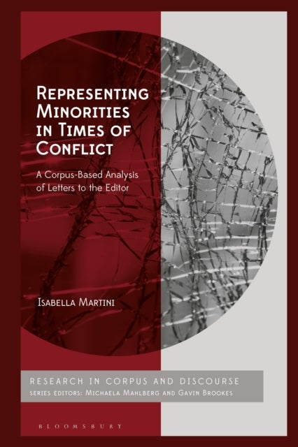 Representing Minorities in Times of Conflict - A Corpus-Based Analysis of Letters to the Editor