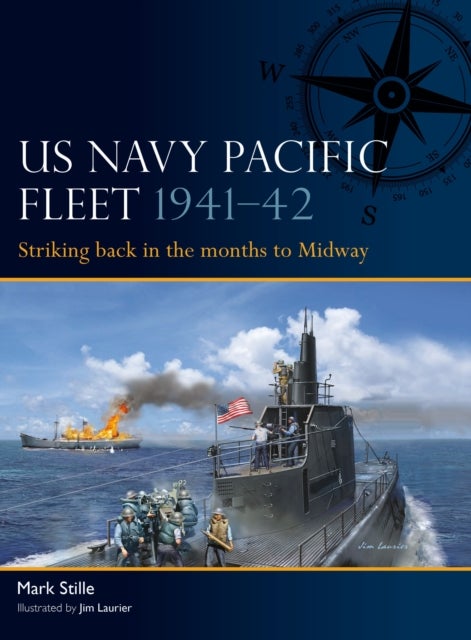 US Navy Pacific Fleet 1941–42 - Striking back in the months to Midway