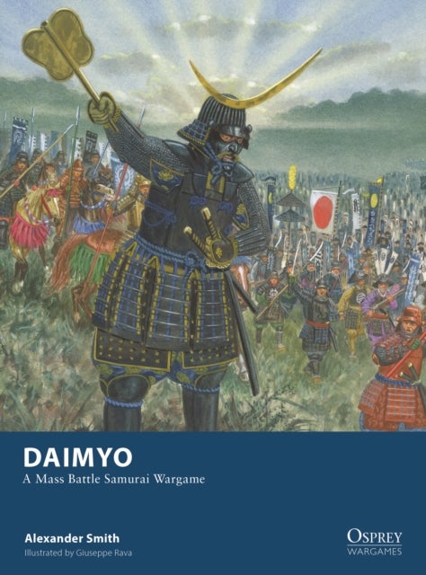 Daimyo - A Mass Battle Samurai Wargame