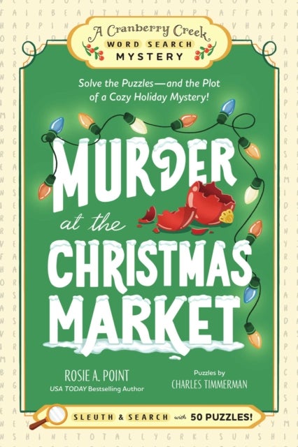 Murder at the Christmas Market: Book 5 - Solve the Puzzles—and the Plot of a Cozy Holiday Mystery!