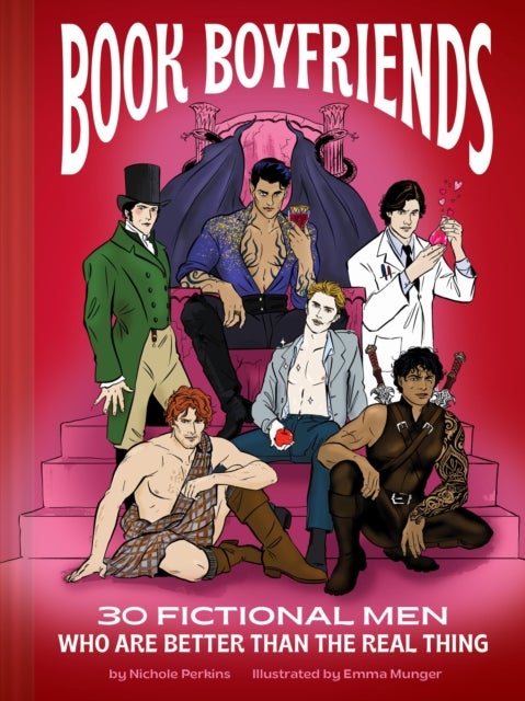 Book Boyfriends - 30 Fictional Men Who Are Better Than the Real Thing