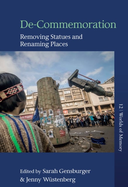 De-Commemoration - Removing Statues and Renaming Places