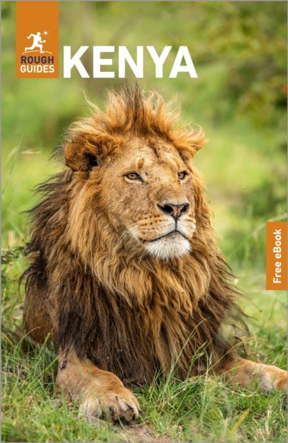 Rough Guides Kenya: Travel Guide with eBook - 2026-2027 , Insider Tips , Must-See Sights , Maps & Itineraries , Covers: Nairobi, Maasai Mara, Mombasa and more