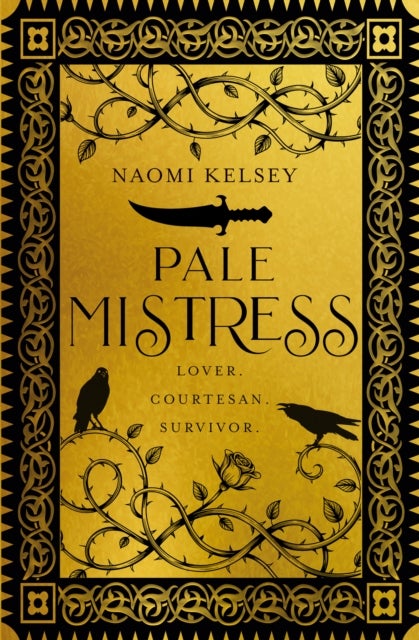 PALE MISTRESS HB - Lover. Courtesan. Survivor.