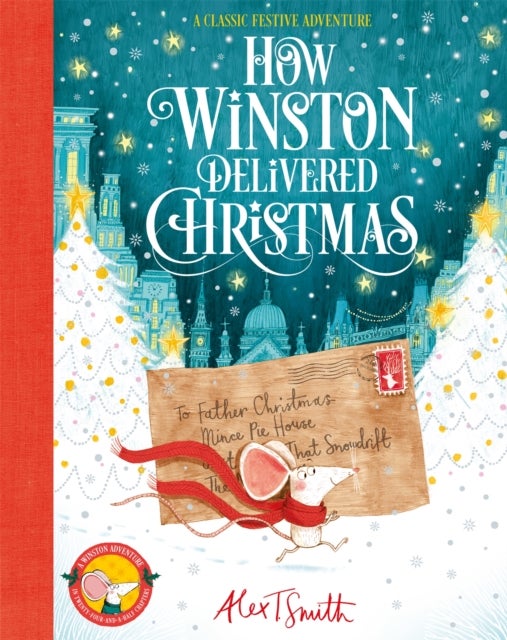 How Winston Delivered Christmas - A Christmas Story in Twenty-Four-and-a-Half Chapters