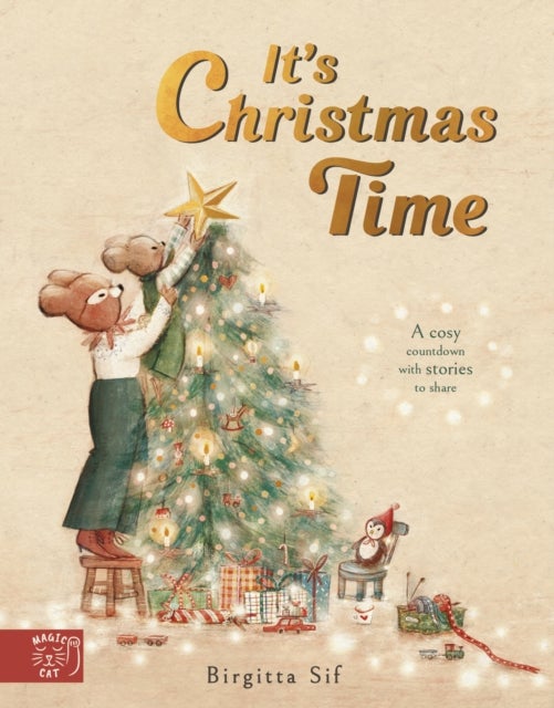 It''s Christmas Time - A cosy countdown with stories to share