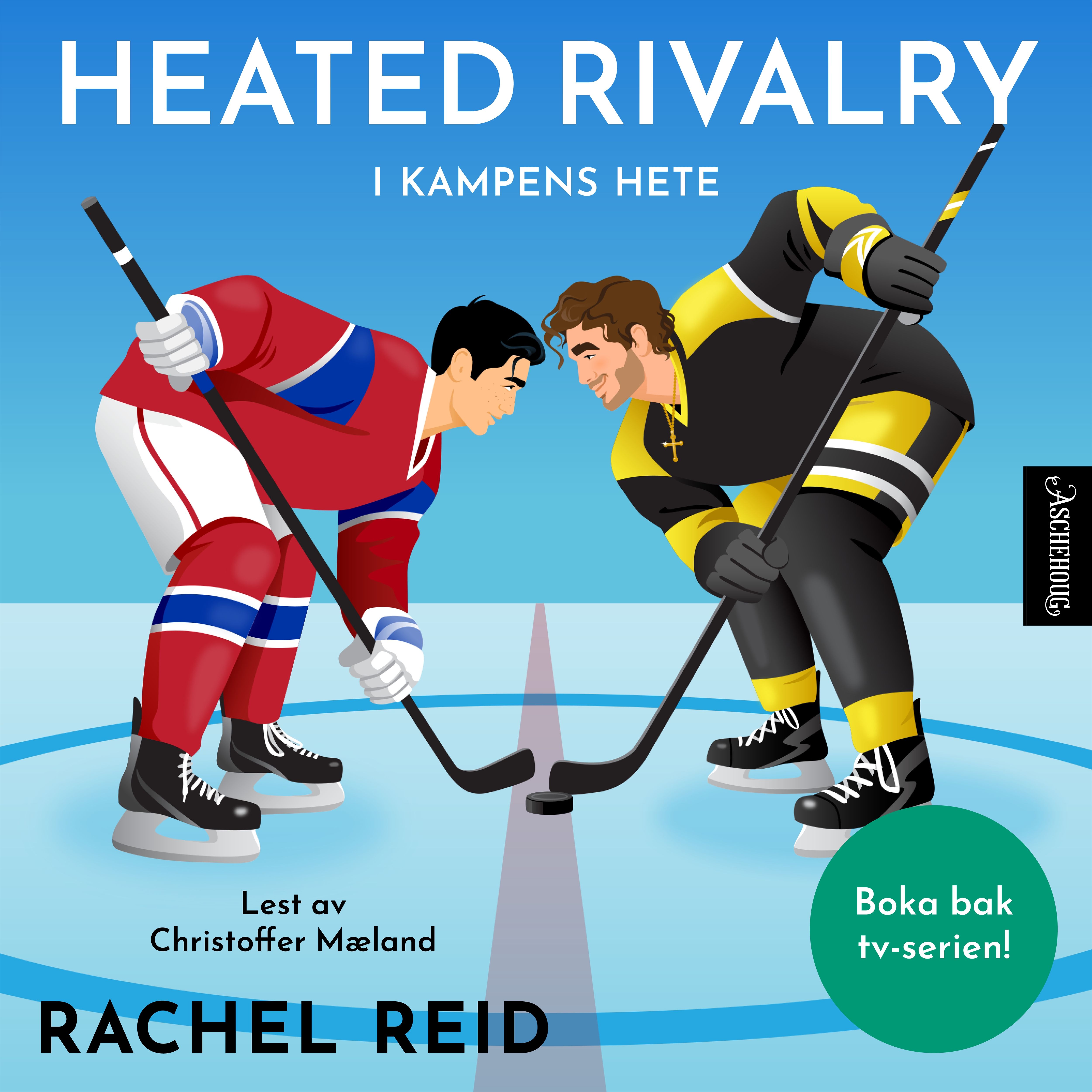 Heated rivalry - kampens hete
