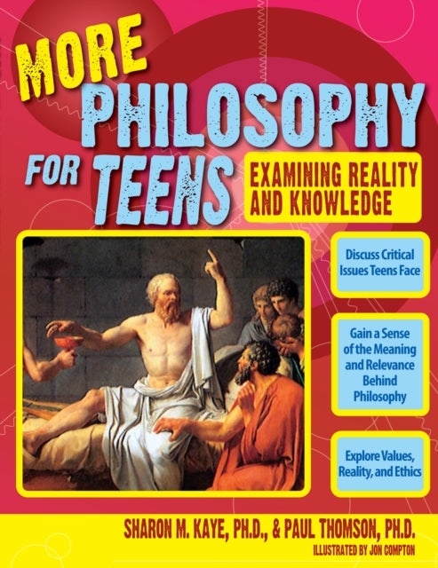 More Philosophy for Teens - Examining Reality and Knowledge (Grades 7-12)