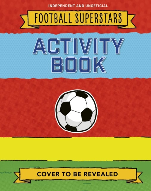 Football Superstars: Activity Book