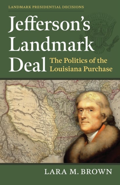 Jefferson''s Landmark Deal